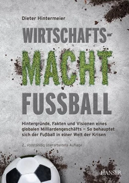 Abbildung von Hintermeier | Wirtschaftsmacht Fußball | 2. Auflage | 2024 | beck-shop.de