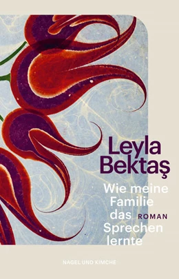 Abbildung von Bektas | Wie meine Familie das Sprechen lernte | 1. Auflage | 2024 | beck-shop.de