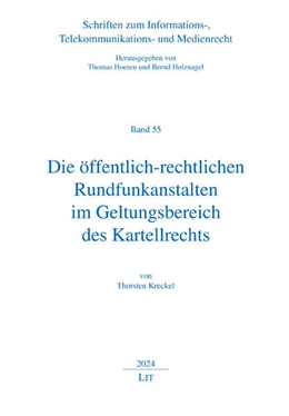 Abbildung von Kreckel | Die öffentlich-rechtlichen Rundfunkanstalten im Geltungsbereich des Kartellrechts | 1. Auflage | 2024 | beck-shop.de