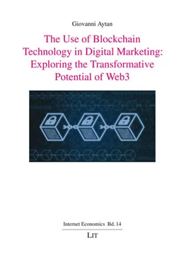 Abbildung von Aytan | The Use of Blockchain Technology in Digital Marketing: Exploring the Transformative Potential of Web3 | 1. Auflage | 2024 | beck-shop.de