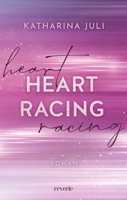 Abbildung von Juli | Heart Racing | 1. Auflage | 2024 | beck-shop.de
