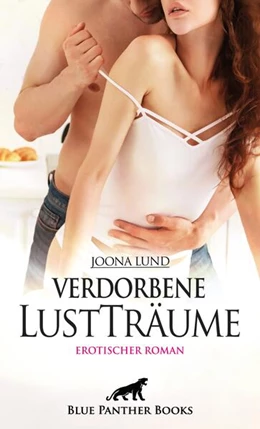 Abbildung von Lund / Blue | Verdorbene LustTräume | Erotischer Roman | 1. Auflage | 2024 | beck-shop.de