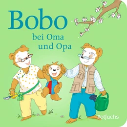 Abbildung von Osterwalder | Bobo bei Oma und Opa | 1. Auflage | 2024 | beck-shop.de