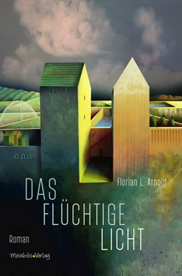 Abbildung von Arnold | Das flüchtige Licht | 1. Auflage | 2024 | beck-shop.de