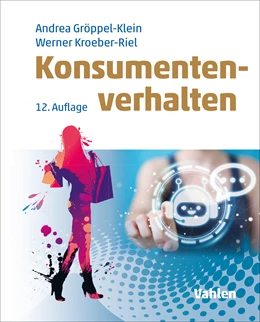 Abbildung von Gröppel-Klein / Kroeber-Riel | Konsumentenverhalten | 12. Auflage | 2025 | beck-shop.de