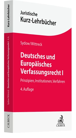 Abbildung von Sydow / Wittreck | Deutsches und Europäisches Verfassungsrecht I | 4. Auflage | 2025 | beck-shop.de