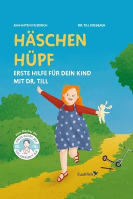 Abbildung von Dresbach | Häschen hüpf - Erste Hilfe für dein Kind mit Dr. Till | 1. Auflage | 2025 | beck-shop.de
