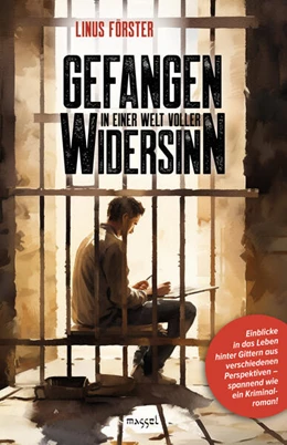 Abbildung von Förster | Gefangen in einer Welt voller Widersinn | 1. Auflage | 2024 | beck-shop.de