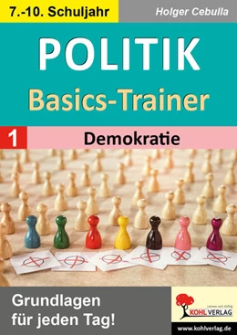 Abbildung von Cebulla | Politik-Basics-Trainer / Band 1: Demokratie | 1. Auflage | 2024 | beck-shop.de