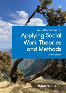 Abbildung von Teater | An Introduction to Applying Social Work Theories and Methods | 4. Auflage | 2024 | beck-shop.de