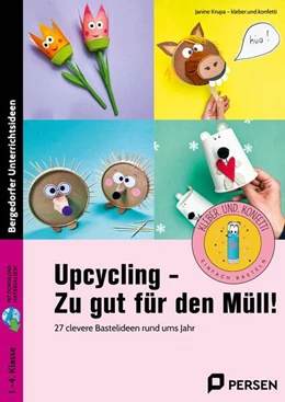 Abbildung von Krupa | Upcycling - Zu gut für den Müll! | 1. Auflage | 2024 | beck-shop.de