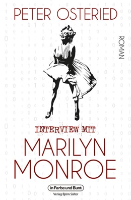Abbildung von Osteried | Interview mit Marilyn Monroe | 1. Auflage | 2024 | beck-shop.de