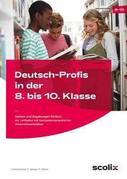 Abbildung von Winterscheid / Spiegel | Deutsch-Profis in der 8. bis 10. Klasse | 1. Auflage | 2024 | beck-shop.de