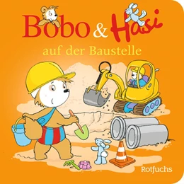 Abbildung von Böhlke / Osterwalder | Bobo & Hasi auf der Baustelle | 1. Auflage | 2024 | beck-shop.de