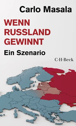 Abbildung von Masala, Carlo | Wenn Russland gewinnt | 1. Auflage | 2025 | 6578 | beck-shop.de