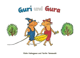 Abbildung von Nakagawa | Guri und Gura | 1. Auflage | 2019 | beck-shop.de