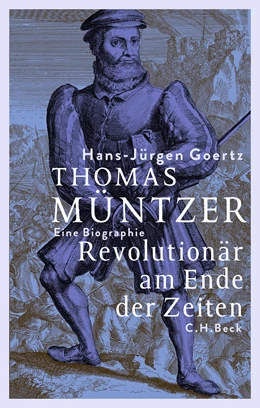 Abbildung von Goertz, Hans-Jürgen | Thomas Müntzer | 2. Auflage | 2025 | beck-shop.de