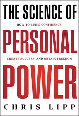 Abbildung von Lipp | The Science of Personal Power | 1. Auflage | 2024 | beck-shop.de