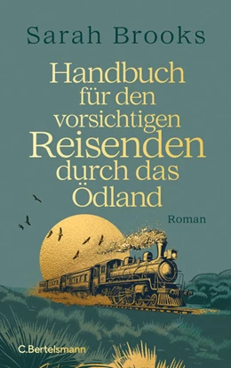 Abbildung von Brooks | Handbuch für den vorsichtigen Reisenden durch das Ödland | 1. Auflage | 2024 | beck-shop.de