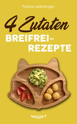 Abbildung von Lederbogen | 4-Zutaten-Breifrei-Rezepte | 2. Auflage | 2025 | beck-shop.de