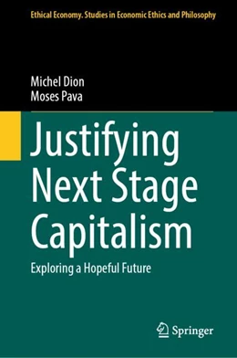Abbildung von Pava / Dion | Justifying Next Stage Capitalism | 1. Auflage | 2024 | beck-shop.de