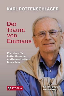 Abbildung von Vogd | Karl Rottenschlager - Der Traum von Emmaus | 1. Auflage | 2024 | beck-shop.de