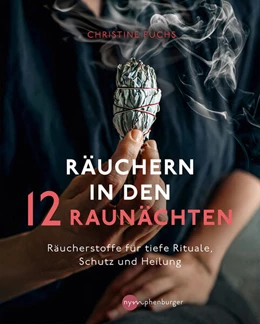 Abbildung von Fuchs | Räuchern in den 12 Raunächten | 1. Auflage | 2024 | beck-shop.de
