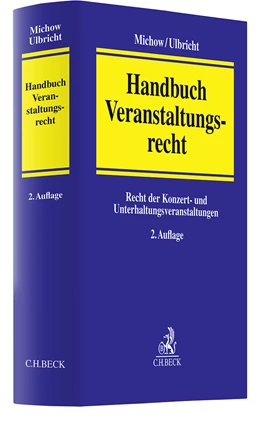 Abbildung von Michow / Ulbricht | Handbuch Veranstaltungsrecht | 2. Auflage | 2024 | beck-shop.de