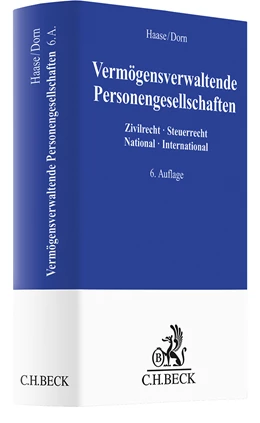 Abbildung von Haase / Dorn | Vermögensverwaltende Personengesellschaften | 6. Auflage | 2025 | beck-shop.de