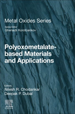Abbildung von Chodankar / Dubal | Polyoxometalate-Based Materials and Applications | 1. Auflage | 2025 | beck-shop.de