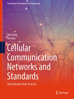 Abbildung von Jiang / Han | Cellular Communication Networks and Standards | 1. Auflage | 2024 | beck-shop.de