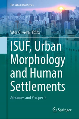 Abbildung von Oliveira | ISUF, Urban Morphology and Human Settlements | 1. Auflage | 2024 | beck-shop.de