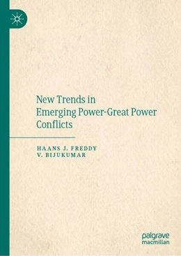 Abbildung von Freddy / Bijukumar | New Trends in Emerging Power-Great Power Conflicts | 1. Auflage | 2024 | beck-shop.de