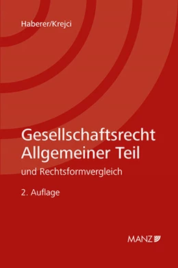 Abbildung von Haberer / Krejci | Gesellschaftsrecht Allgemeiner Teil | 2. Auflage | 2024 | beck-shop.de