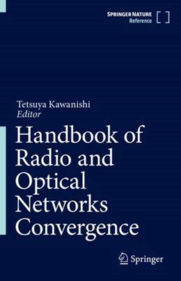 Abbildung von Kawanishi | Handbook of Radio and Optical Networks Convergence | 1. Auflage | 2024 | beck-shop.de