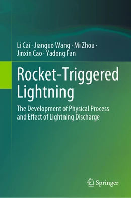 Abbildung von Cai / Wang | Rocket-Triggered Lightning | 1. Auflage | 2024 | beck-shop.de