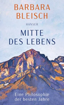 Abbildung von Bleisch | Mitte des Lebens | 5. Auflage | 2024 | beck-shop.de
