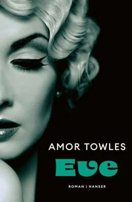 Abbildung von Towles | Eve | 1. Auflage | 2024 | beck-shop.de