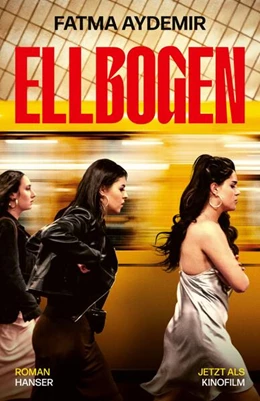 Abbildung von Aydemir | Ellbogen | 1. Auflage | 2024 | beck-shop.de
