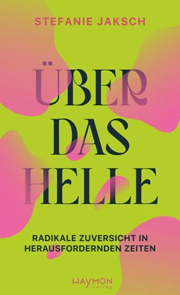 Abbildung von Jaksch | Über das Helle | 2. Auflage | 2024 | beck-shop.de