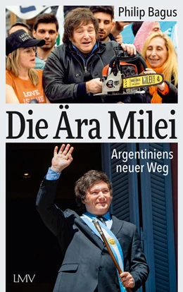 Abbildung von Bagus | Die Ära Milei | 1. Auflage | 2024 | beck-shop.de