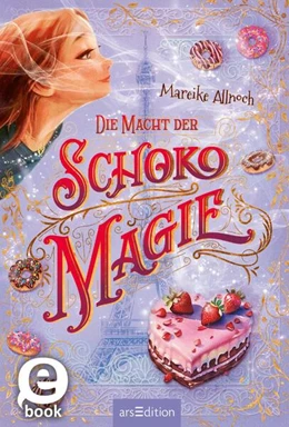 Abbildung von Allnoch | Die Macht der Schokomagie (Schokomagie 3) | 1. Auflage | 2024 | beck-shop.de