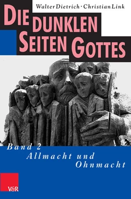 Abbildung von Dietrich / Link | Die dunklen Seiten Gottes | 5. Auflage | 2024 | beck-shop.de