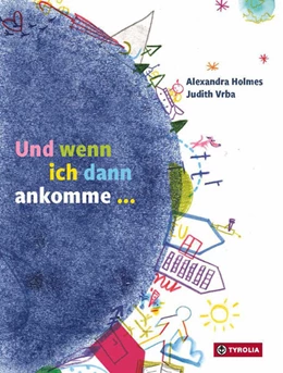 Abbildung von Holmes | Und wenn ich dann ankomme ... | 1. Auflage | 2024 | beck-shop.de