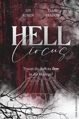 Abbildung von Bradon / Rosen | HELL CIRCUS | 1. Auflage | 2024 | beck-shop.de