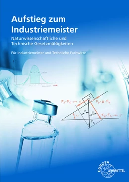 Abbildung von Bach / Menges | Aufstieg zum Industriemeister - Naturwissenschaftliche und technische Gesetzmäßigkeiten | 3. Auflage | 2024 | beck-shop.de