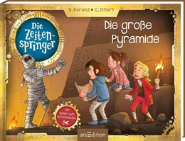 Abbildung von Berenz / Dittert | Die Zeitenspringer - Die große Pyramide | 1. Auflage | 2024 | beck-shop.de