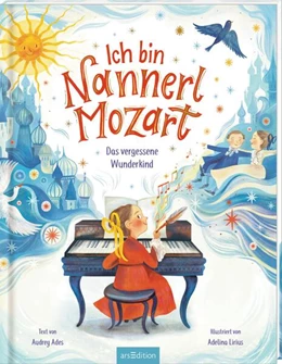 Abbildung von Ades | Ich bin Nannerl Mozart - Das vergessene Wunderkind | 1. Auflage | 2024 | beck-shop.de