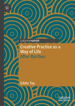 Abbildung von Tay | Creative Practice as a Way of Life | 1. Auflage | 2024 | beck-shop.de