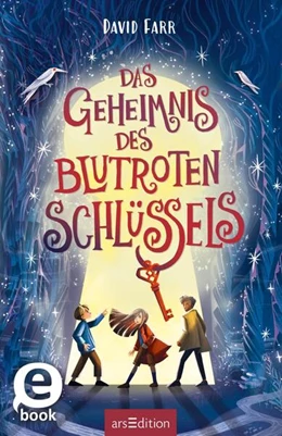 Abbildung von Farr | Das Geheimnis des blutroten Schlüssels (Das Buch der gestohlenen Träume 2) | 1. Auflage | 2024 | beck-shop.de